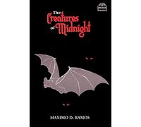 The Creatures Of Midnight: Mythical Beings from Philippine Folklore