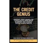 The Credit Genius: Personal Credit Secrets