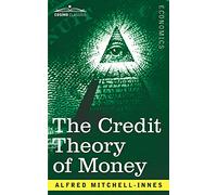 The Credit Theory of Money