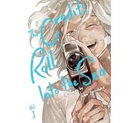 The Credits Roll into the Sea Volume 1