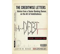 The Creditwise Letters: Advice from a Senior Demon Banker on the Art of Indebtedness