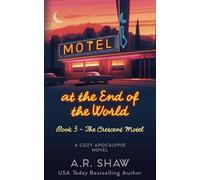 The Crescent Motel: A Cozy Apocalypse