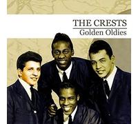 The Crests - Golden Oldies