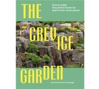 The Crevice Garden by Paul Spriggs Paul Spriggs (Auteur)