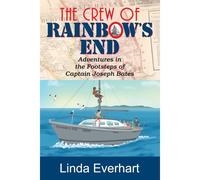 The Crew Of Rainbow's End