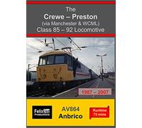 The Crewe - Preston (via Manchester & WCML) Class 85 - 92 Locomotive (1987-2007)