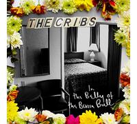 The Cribs - in Belly of The Brazen Bul [Import]