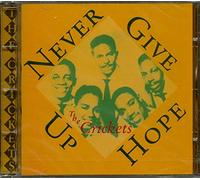 CRICKETS - Never Give Up Hope [Import]