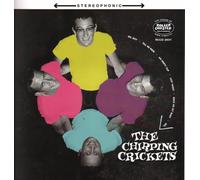 The Crickets - The Chirping Crickets: The Alternative Remastered And Remixed LP Edition