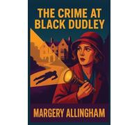 The Crime at Black Dudley