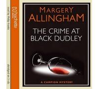 [(The Crime at Black Dudley)] [ By (author) Margery Allingham, Read by Philip Franks ] [November, 2010]