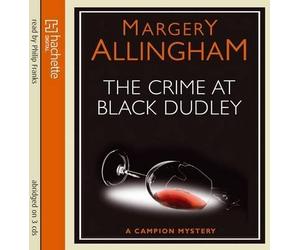 [(The Crime at Black Dudley)] [ By (author) Margery Allingham, Read by Philip Franks ] [November, 2010]