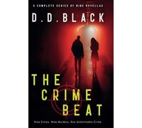 The Crime Beat: The Complete Series of Nine Novellas