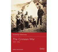 John Sweetman – The Crimean War – Essential Histories – Osprey Publishing