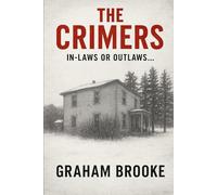 The Crimers:: In-laws or Outlaws...