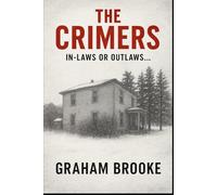 The Crimers:: In-laws or Outlaws...