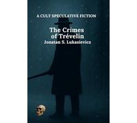 The Crimes of Trévelin