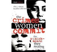 The Crimes Women Commit by Heather AhnRedding Heather Ahn-Redding, Rita James Simon (Auteur)