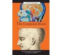 The Criminal Brain, Second Edition