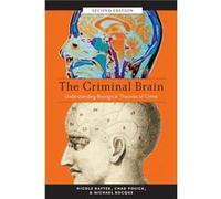 The Criminal Brain Second Edition by Michael Rocque Nicole Rafter, Chad Posick, Michael Rocque (Auteur)