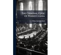 The Criminal Code Of Pennsylvania