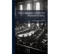 The Criminal Code Of Pennsylvania