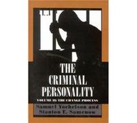 The Criminal Personality by Stanton Samenow Samuel Yochelson, Stanton E. Samenow (Auteur)