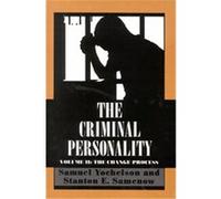 The Criminal Personality Samuel Yochelson, Stanton E. Samenow (Auteur)