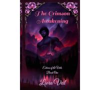 The Crimson Awakening: A Dark Fantasy Romance