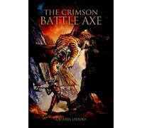 The Crimson Battle Axe