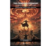 The Crimson Ceremony: A D&D 5e One-Shot Adventure for 2-3 Players - Political Thriller with Demon Summoning, Investigation & Moral Choices