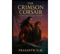 The Crimson Corsair: A Sapphic Pirate Fantasy Adventure