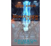 The Crimson Depot: The Scavenger Crew Book 2