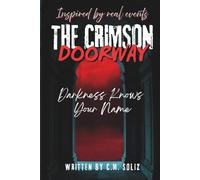The Crimson Doorway: Darkness Knows Your Name