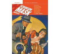 The Crimson Mask Archives, Volume 3