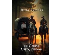 The Cripple Creek Dilemma