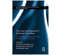 The Crisis And Renewal Of American Capitalism