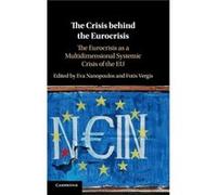 The Crisis behind the Eurocrisis Unknown (Auteur)