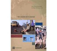 The Crisis Hits Home Anna I. Gueorguieva, Ashley Taylor, Erwin R. Tiongson, Naotaka Sugawara, Victor Sulla (Auteur)