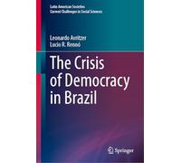 The Crisis of Democracy in Brazil