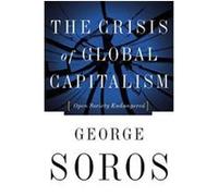 The Crisis of Global Capitalism George Soros (Auteur)