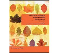 The Crisis Of Global Environmental Governance