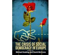 The Crisis Of Social Democracy In Europe