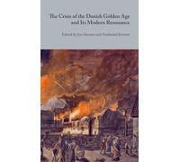 The Crisis Of The Danish Golden Age And Its Modern Resonance
