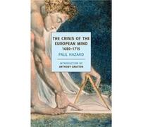 The Crisis Of The European Mind by Paul Hazard Paul Hazard, (Auteur)