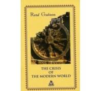The Crisis of the Modern World - [Version Originale] Rene Guenon (Auteur)