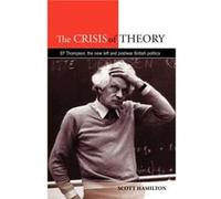 The Crisis of Theory by Scott Hamilton Scott Hamilton (Auteur)
