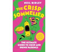 The Crisp Sommelier: The Ultimate Guide to Crisp and Drink Pairings