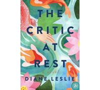 The Critic at Rest A Novel - Diane Leslie - Sibylline Digital First - ebook (ePub) - Livre