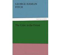 The Critic In The Orient